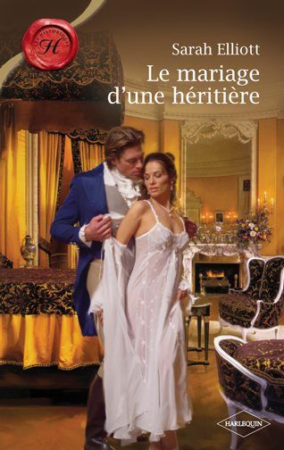 Le mariage d'une héritière