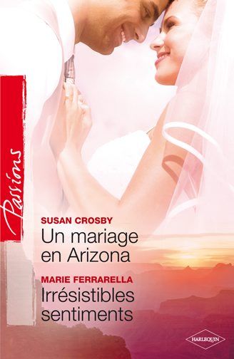 Mariage en Arizona ; irrésistibles sentiments