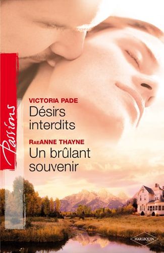 Désirs interdits ; un brûlant souvenir