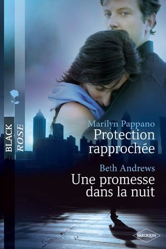 Protection rapprochée ; une promesse dans la nuit