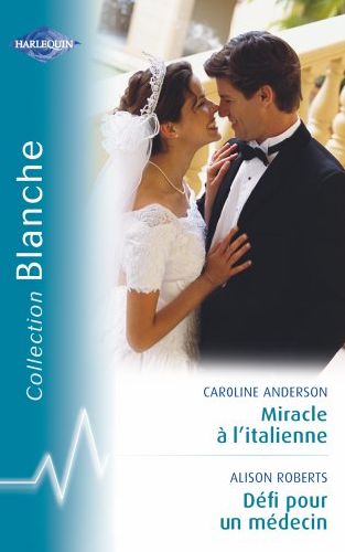 Miracle à l'italienne ; défi pour un médecin