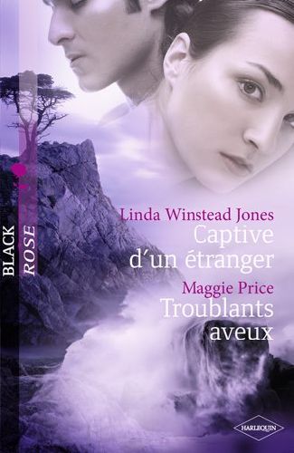 Captive d'un étranger ; troublants aveux