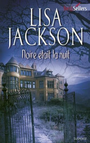 Noire était la nuit