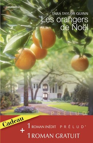 Les orangers de Noël ; l'enfant du hasard