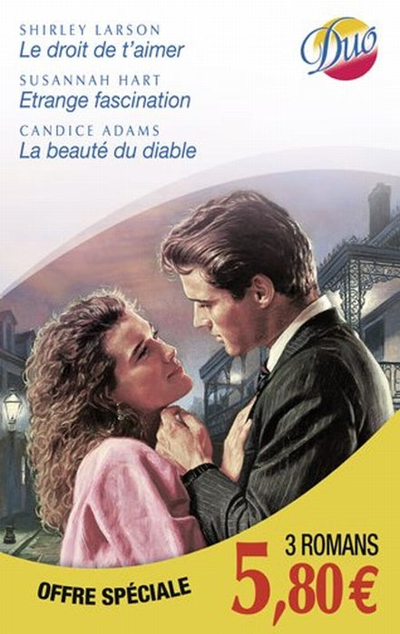 Le droit de t'aimer ; étrange fascination ; la beauté du diable