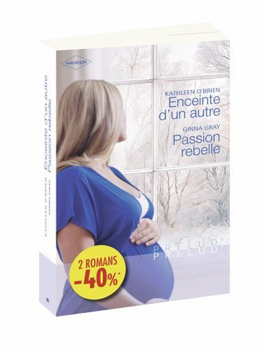 Enceinte d'un autre ; passion rebelle