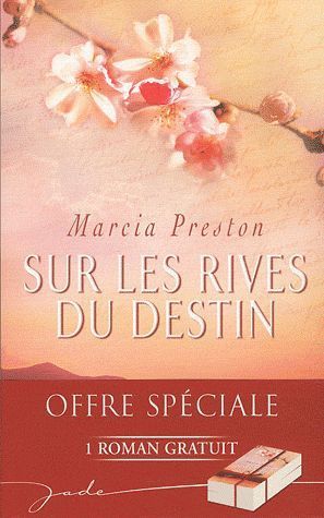 Des roses pour Rebecca ; sur les rives du destin