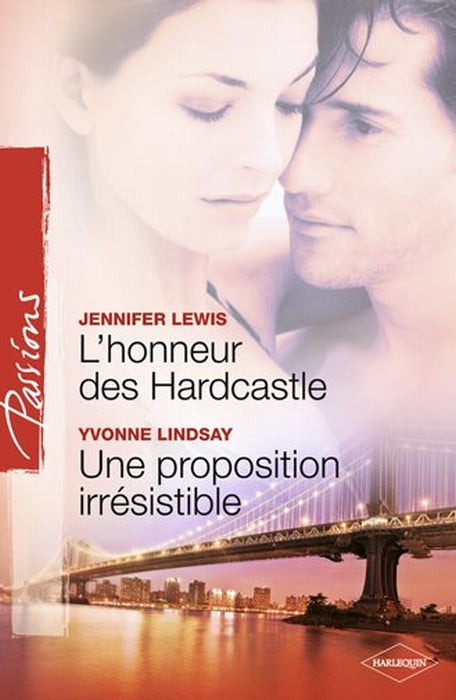L'honneur des Hardcastle ; une proposition irrésistible