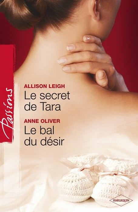 Le secret de Tara ; le bal du désir