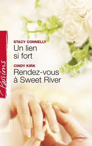 Un lien si fort ; rendez-vous à Sweet River