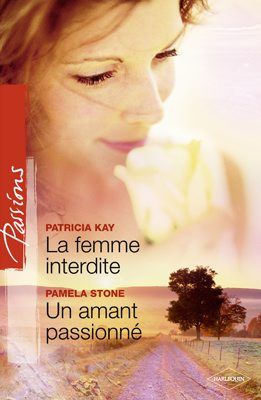 La femme interdite ; un amant passionné
