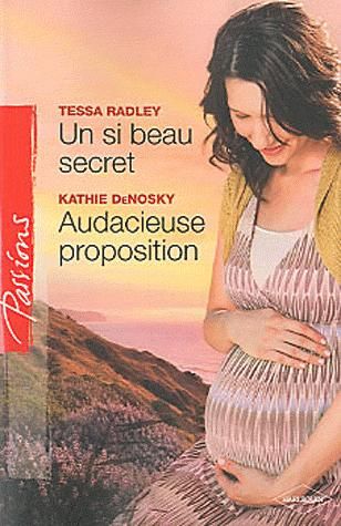 Un si beau secret ; audacieuse proposition
