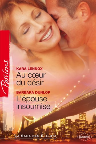Au coeur du désir ; l'épouse insoumise