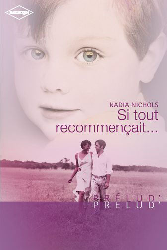 Si tout recommençait