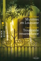 Mystère en Louisiane ; troublante ressemblance