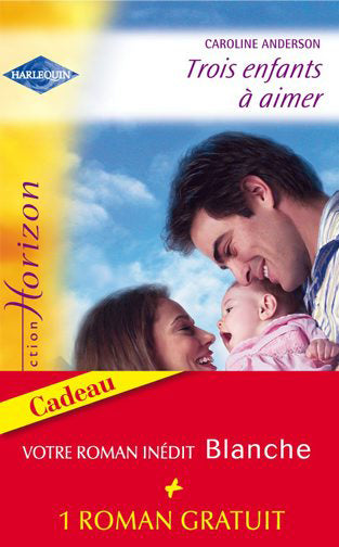 Trois enfants à aimer