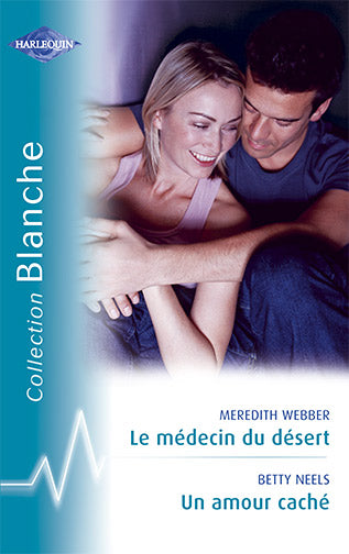 Le médecin du désert ; un amour caché