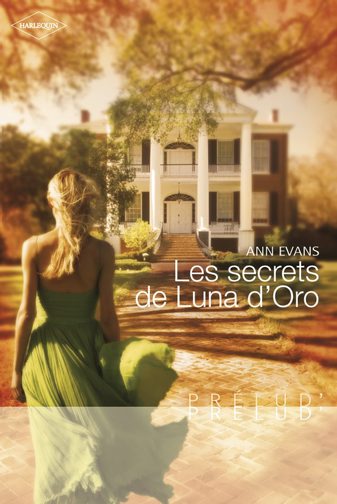 Les secrets de Luna d'Oro