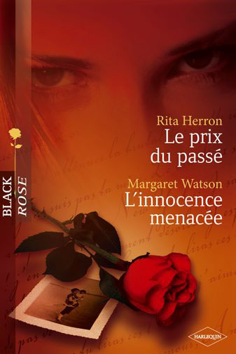 Le prix du passé ; l'innocence menacée