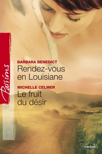Rendez-vous en Louisiane ; le fruit du désir