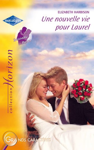 Une nouvelle vie pour Laurel