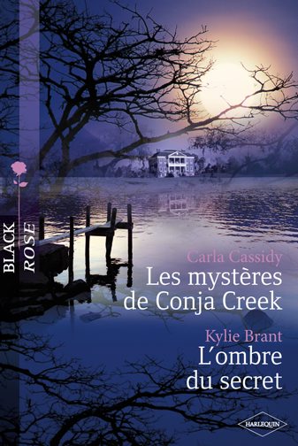 Les mystères de Conja Creek ; l'ombre du secret