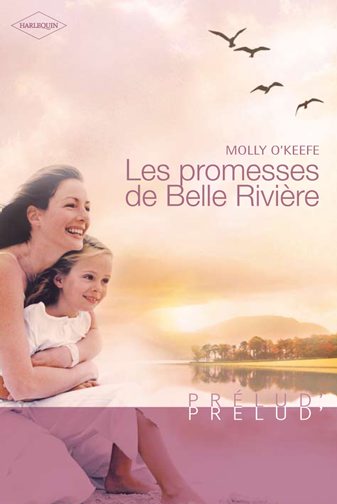 Les promesses de belle rivière