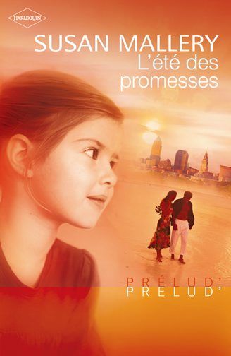 L'été des promesses
