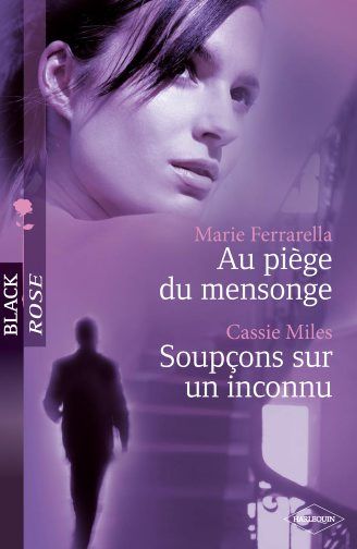 Au piège du mensonge ; soupçons sur un inconnu