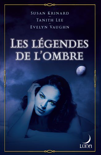 Les légendes de l'ombre