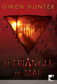 Le triangle du mal