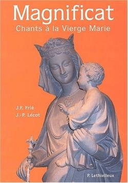Magnificat : Chants à la Vierge Marie