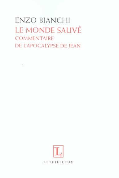 Le monde sauve - commentaire de l'apocalypse de jean