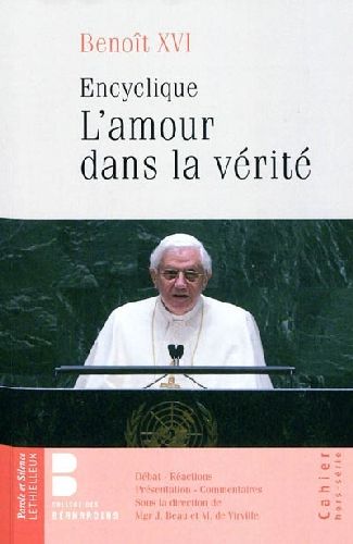 Encyclique ; l'amour dans la vérité