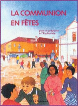 Communion en fêtes ; CE1-CE2