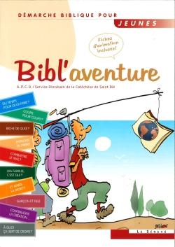 Bibl'aventure Tome 1