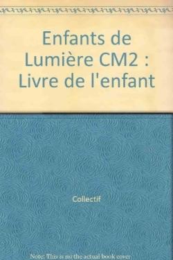 Enfants de lumiere cm2