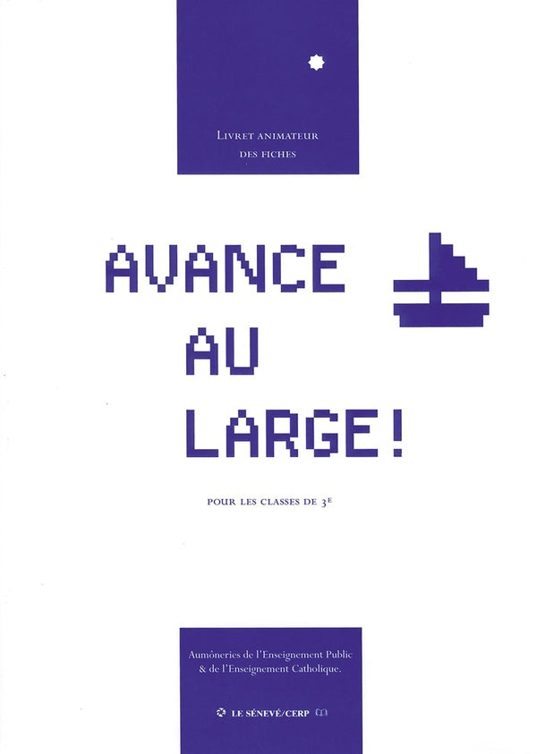 Avance au large ; livret pour l'animateur