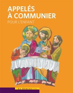 Appelés à communier ; enfant