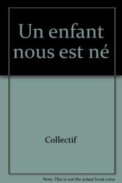 Un enfant nous est né