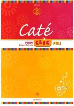 Caté clic ; pôle feu; livre enfant