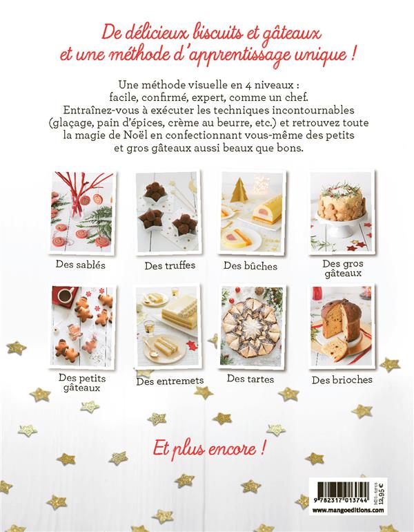 Gâteaux de Noël ; du sablé à la bûche, toutes les techniques en pas à pas pour se régaler