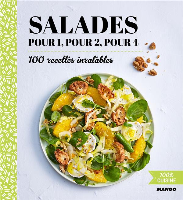 Salades pour 1, pour 2, pour 4 ; 100 recettes inratables - flash vidéo