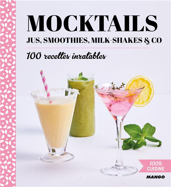 Mocktails ; jus, smoothies, milk-shakes & co - flash vidéo