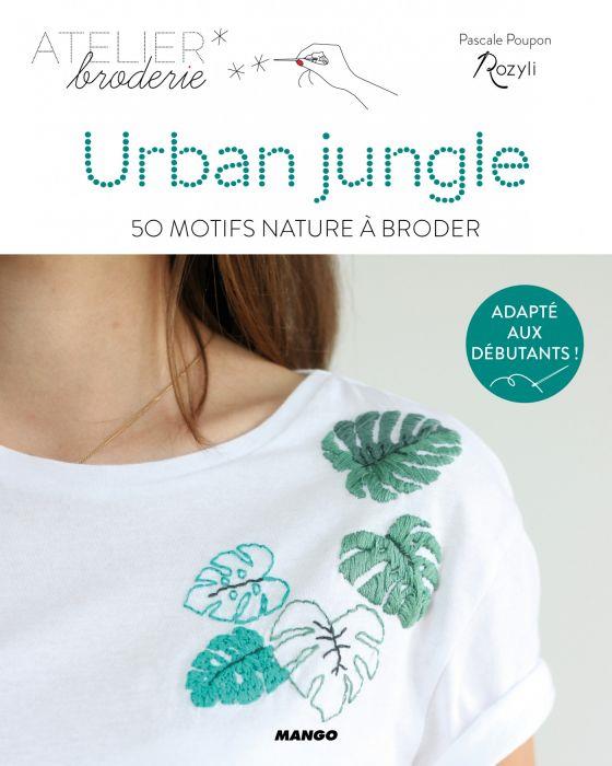 Urban jungle ; 50 motifs nature à broder - flash vidéo