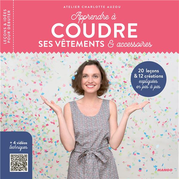 Apprendre à coudre ses vêtements et accessoires - flash vidéo