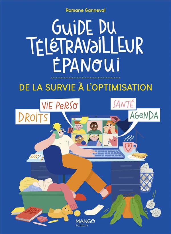 Guide du télétravailleur épanoui : de la survie à l'optimisation - flash vidéo