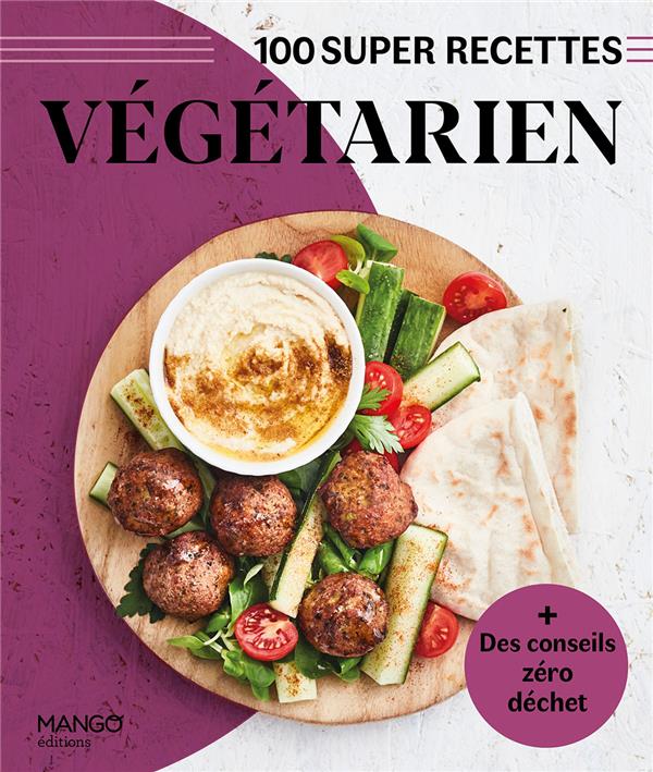 Végétarien. facile, rapide, bon !