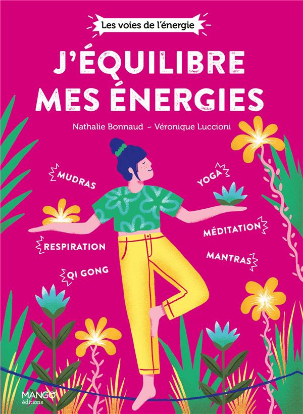 J'équilibre mes energies - flash vidéo