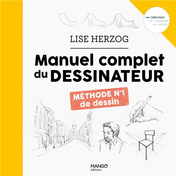 Le manuel complet du dessinateur : débutant - flash vidéo